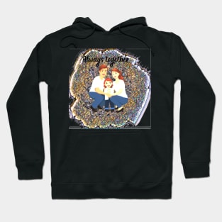 Always Together Hoodie